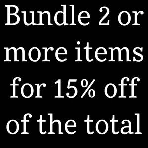 Bundle two or more items to get 15% off of total